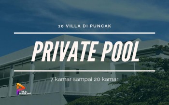 villa di puncak dengan private pool
